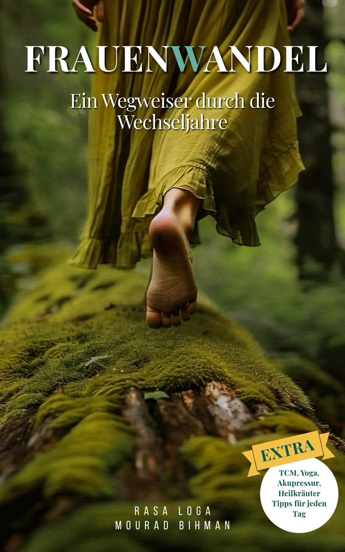 Frauenwandel - Ein Wegweiser durch die Wechseljahre